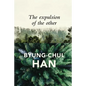 Expulsion of the Other: Society, Perception and Communication Today - Hardcover