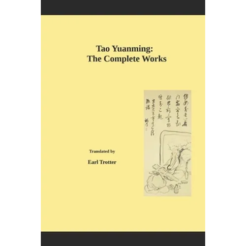 Tao Yuanming: The Complete Works - Paperback
