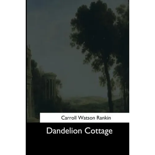 Dandelion Cottage - Paperback