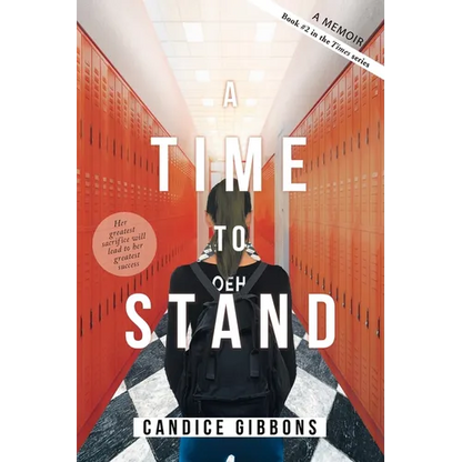 A Time to Stand: A Memoir - Paperback