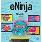 eNinja: A Children's Book About Virtual Learning Practices for Online Student Success - Hardcover