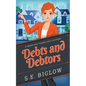 Debts and Debtors (A Woman Sleuth Mystery) - Paperback