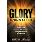 Glory: Cult Survivor to Courageous Warrior - Paperback