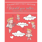 Would You Rather Valentine's Day Edition for Kids and Adults: Funny and Interactive Question Game - Paperback
