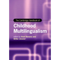 The Cambridge Handbook of Childhood Multilingualism - Paperback