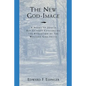 The New God Image: A Study of Jung's Key Letters Concerning the Evolution of the Western God-Image - Paperback