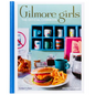 Gilmore Girls: The Official Cookbook - Hardcover