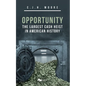 Opportunity: The Largest Cash Heist in American History - Paperback