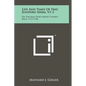 Life And Times Of Fray Junipero Serra, V1-2: Or The Man Who Never Turned Back, 1713-1784 - Hardcover