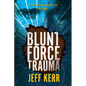 Blunt Force Trauma: An Adam Cash mystery - Paperback