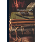 Marmontel's Moral Tales - Paperback