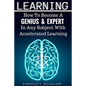 Learning: How To Become a Genius And Expert In Any Subject With Accelerated Learning - Paperback