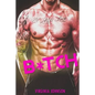 B*tCH - Paperback