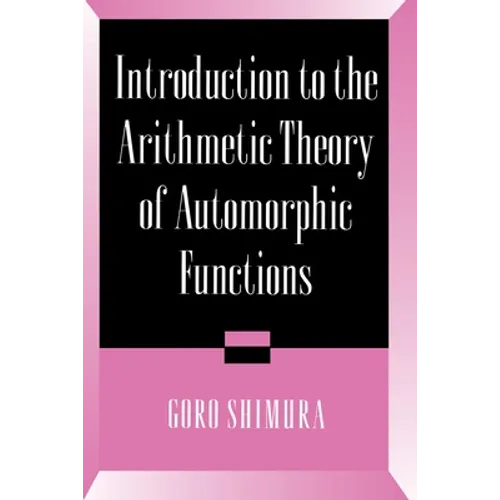 Introduction to Arithmetic Theory of Automorphic Functions - Paperback