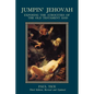 Jumpin' Jehovah: Exposing the Atrocities of the Old Testament God - Paperback