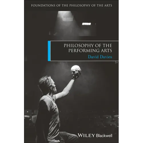 Philosophy of the Performing Arts - Paperback