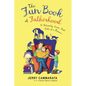 The Fun Book of Fatherhood: A Paternity Leave Dad- Tale of a Pioneer - Paperback