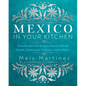 Mexico in Your Kitchen: Favorite Mexican Recipes That Celebrate Family, Community, Culture, and Tradition - Hardcover