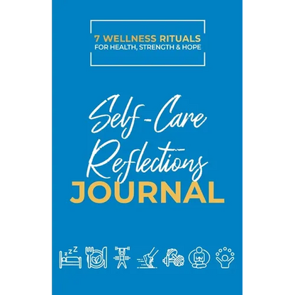 Take Good Care: Self-Care Reflections Journal (7 Wellness Rituals) - Paperback
