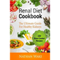 Renal Diet Cookbook: The Ultimate Guide For Healthy Kidneys - 150 Slow Cooker Recipes - Paperback