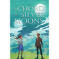 A Chord of Silver Moons - Paperback