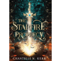 The Starfire Prophecy - Hardcover