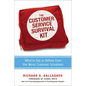 The Customer Service Survival Kit: What to Say to Defuse Even the Worst Customer Situations - Paperback