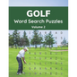 Golf Word Search Puzzles (Volume 2): Large Print Puzzle Book for Golfers and Fans - Paperback