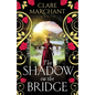 The Shadow on the Bridge - Paperback
