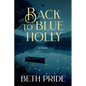 Back to Blue Holly - Paperback