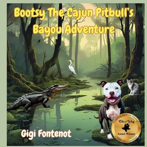 Bootsy The Cajun Pitbull's Bayou Adventure - Paperback