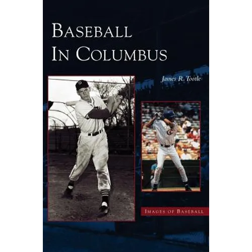 Baseball in Columbus - Hardcover
