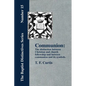 Communion: The Distinction Between Christian and Church Fellowship - Paperback