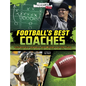Football's Best Coaches: Influencers, Leaders, and Winners on the Field - Hardcover