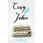 Cary and John - Paperback