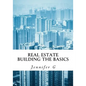 Real Estate Building the Basics - Paperback