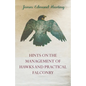 Hints on the Management of Hawks and Practical Falconry - Paperback