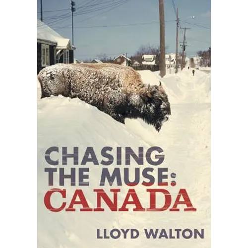 Chasing the Muse: Canada - Paperback