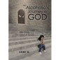 An Alcoholic's Journey to God: 366 Daily Devotional Read - Paperback