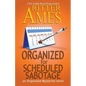 Organized for Scheduled Sabotage - Paperback
