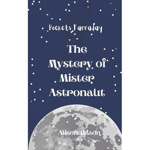 Pockets Farraday and the Mystery of Mr. Astronaut - Paperback