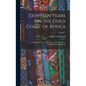 Eighteen Years On the Gold Coast of Africa: Including an Account of the Native Tribes, and Their Intercourse With Europeans; Volume 1 - Hardcover
