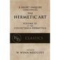 A Short Enquiry Concerning the Hermetic Art: with An Introduction to Alchemy - Paperback