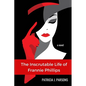 The Inscrutable Life of Frannie Phillips - Paperback