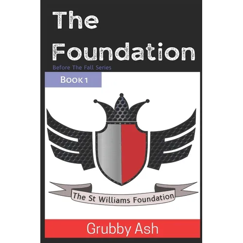 The Foundation: Book 1 - Paperback