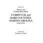 Abstracts of Wills and Other Records, Currituck and Dare Counties, North Carolina (1663-1850) - Paperback