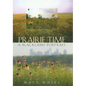Prairie Time - Paperback