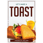 Let's Make a Toast - Paperback