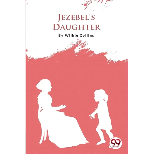 Jezebel's Daughter - Paperback