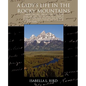 A Ladys Life in the Rocky Mountains - Paperback